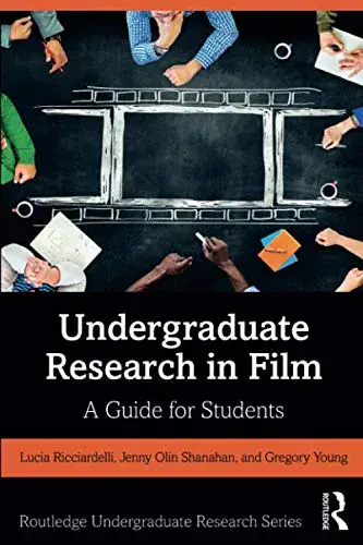 Undergraduate Research in Film: A Guide for Students book cover